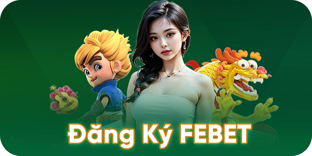 Đăng ký Febet