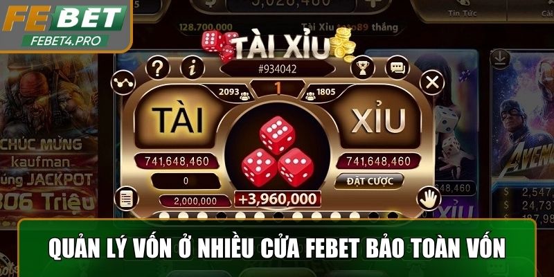 Quản lý vốn ở nhiều cửa cược Febet để bảo toàn nguồn vốn