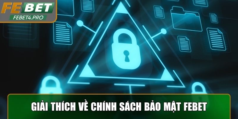 Giải thích khái quát chính sách bảo mật tại nhà cái 