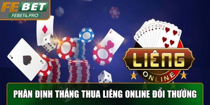 Phân định thắng thua chuẩn với liêng online đổi thưởng