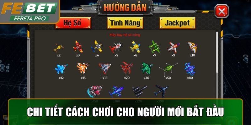 Hướng dẫn chi tiết cách chơi cho người mới bắt đầu hiệu quả