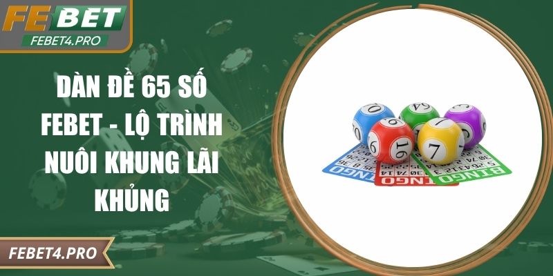dàn đề 65 số